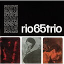 CD / リオ65トリオ / リオ65トリオ (解説付) (生産限定盤) / UICY-79646