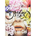 DVD / L'Arc-en-Ciel / 20th L'Anniversary WORLD TOUR 2012 THE FINAL LIVE at 国立競技場...