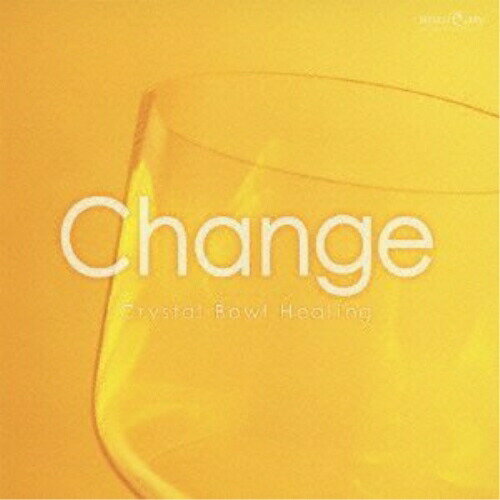 楽天エプロン会　楽天市場店CD / クリスタリスト麻実 / ミュージケア・クリスタルボウル・ヒーリング『Change～新しい自分に出会うために』 / KICW-51