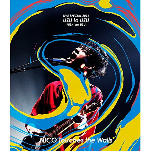 BD / NICO Touches the Walls / NICO Touches the Walls LIVE SPECIAL 2016 ”渦と渦～西の渦～”(Blu-ray) / KSXL-235