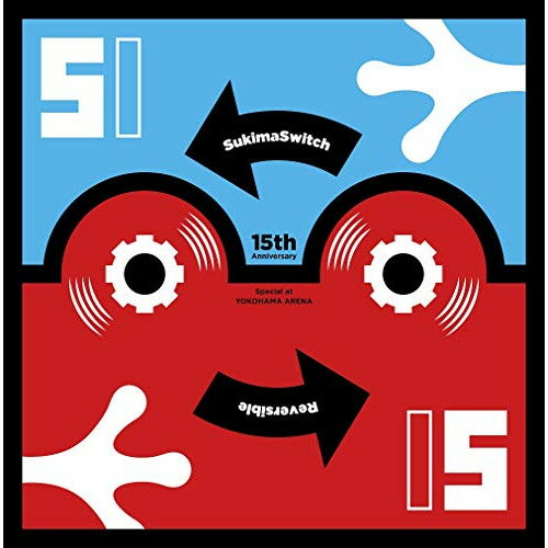 CD / SukimaSwitch / SUKIMASWITCH 15th Anniversary Special at YOKOHAMA ARENA 〜Reversible〜 / UMCA-10069
