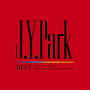 CD / J.Y. Park / J.Y. Park BEST (̎Ζt) (񐶎Y) / ESCL-5445