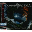 CD / ソナタ・アークティカ / ザ・デイズ・オヴ・グレイズ (解説歌詞対訳付) (初回生産限定盤) / MICP-90045