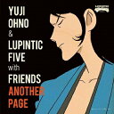 CD / Yuji Ohno & Lupintic Five with Friends / ANOTHER PAGE (SHM-CD) (紙ジャケット) / VPCG-84934