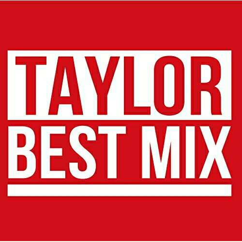 CD / オムニバス / TAYLOR BEST MIX / MUD-2