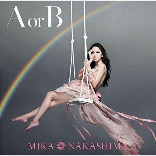 Rakuten - CD / 中島美嘉 / A or B (CD+DVD) (初回生産限定盤) / AICL-3430