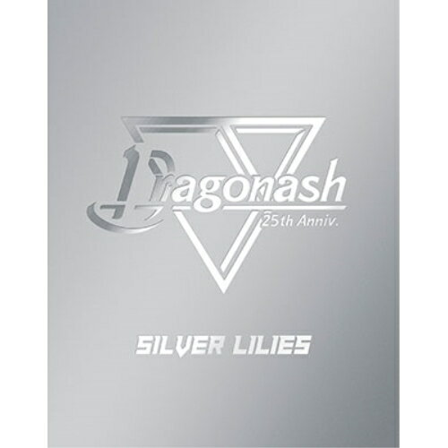 BD / Dragon Ash / Silver Lilies Blu-ray BOX(Blu-ray) (完全生産限定盤) / VIXL-402