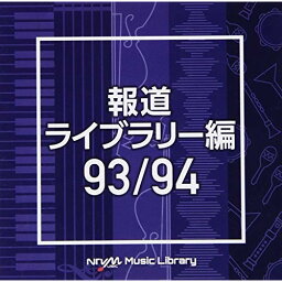 CD / BGV / NTVM Music Library 報道ライブラリー編 93/94 / VPCD-86533