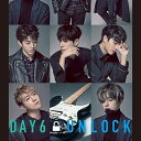CD / DAY6 / UNLOCK (歌詞付) (通常盤) / WPCL-12947