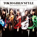 CD / 東京女子流 / ROAD TO BUDOKAN 2012 -Bad Flower- (CD+DVD(Bad Flower(Music Video)、L...