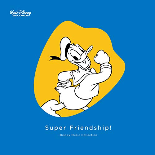 CD / ディズニー / Super Friendship! ～Disney Music Collection (解説歌詞対訳付) / UWCD-1032