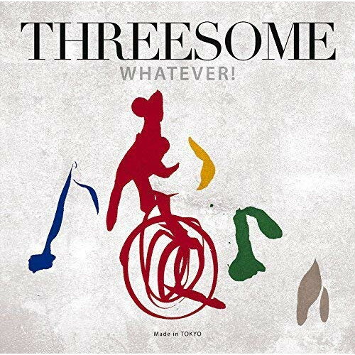 CD / THREESOME(Marlene,Jiro Yoshida,Makoto Kuriya) / WHATEVER! (ハイブリッドCD) / SICJ-10003