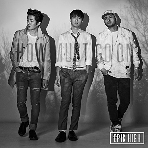 CD / EPIK HIGH / THE BEST OF EPIK HIGH ～SHOW MUST GO ON～ (CD+DVD) (歌詞対訳付) / AVCY-58314