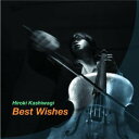 Best Wishes (CD+DVD)柏木広樹カシワギヒロキ かしわぎひろき　発売日 : 2013年8月07日　種別 : CD　JAN : 4582137891424　商品番号 : HUCD-10142【商品紹介】POPSチェロの第一人者、柏木広樹の初ベスト・アルバム。インストゥルメンタル・バンド”G-CLEF”から独立後のソロ活動12年(2013年時)の奇蹟を本人が完全セレクト。関西テレビ放送 『スーパーニュースアンカー』テーマ曲「PRECIOUS TIME」、テレビ朝日他『日本!食紀行』エンディング・テーマ「Bom Dia!」他を収録。【収録内容】CD:11.CASA FELIZ2.PRECIOUS TIME3.大地を繋ぐ樹の下で feat.塩谷 哲4.Relation5.航海記6.CACADOR -abertura-7.CACADOR feat.葉加瀬太郎8.Brisa9.Gostou? Gostei!10.Peace of mind11.Picture of mind12.longing13.Bom Dia!14.Flores Cencia15.おかえり feat.手嶌 葵16.PRECIOUS TIME -tv version-(bonus track)DVD:21.20112.白ネズミ3.大地を繋ぐ樹の下で4.航海記5.Heart to Heart6.-Improvisation-7.streamline8.CACADOR9.musicasa10.地平線の向こうで11.Glorious Future〜未来への飛翔〜