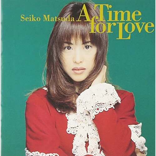 Rakuten - CD / 松田聖子 / A Time for Love (Blu-specCD2) / MHCL-30288
