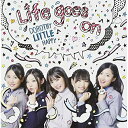 CD / ドロシーリトルハッピー / Life goes on / AVCD-38642