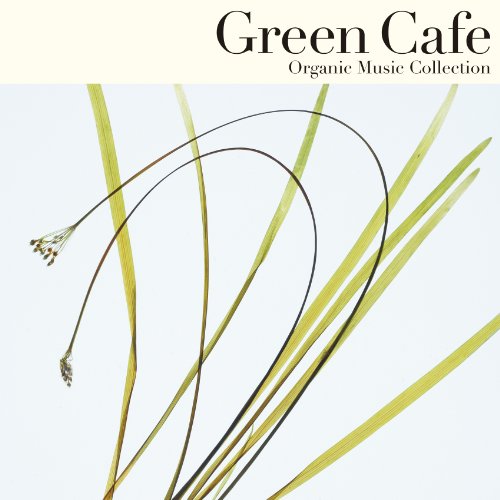 楽天エプロン会　楽天市場店CD / オムニバス / Organic Music Collection Green Cafe こころとからだ、ほっと一息。 / HUCD-10108