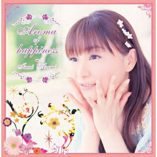 CD / 今井麻美 / Aroma of happiness (CD+Blu-ray) (初回生産限定盤) / SVWC-7809