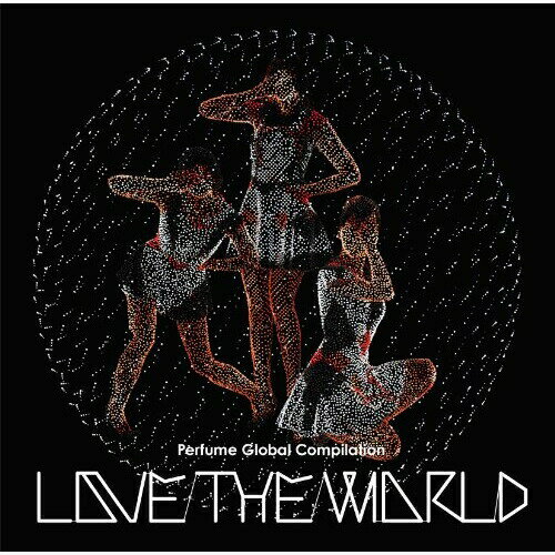 CD / Perfume / Perfume Global Compilation LOVE THE WORLD (̾) / TKCA-73845