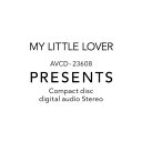 CD / My Little Lover / PRESENTS (廉価盤) / AVCD-23608
