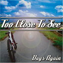 Days AgainTOO CLOSE TO SEEトゥークローストゥーシー とぅーくろーすとぅーしー　発売日 : 2008年8月06日　種別 : CD　JAN : 4560157640277　商品番号 : CKCA-1027【商品紹介】2004年のデビュー以来の4年ぶりのセカンド・フル・アルバム。2004年のデビューアルバムでノーマークにも関わらず、謎のブレイク。2005年発売の洋楽オールカバーが大ヒット。2007年にメンバーチェンジし、宮崎の復活によって一気に曲を書き上げて仕上がった本作。【収録内容】CD:11.AGAIN2.DON'T RELEASE3.STARTING MIND4.RECONSTRUCTION5.LIAR6.HARD TO SAY I'M SORRY7.YOU HAD GONE8.STRAIGHT AHEAD9.MY HOME TOWN10.HONESTY11.COMMUNICATOR12.THE FRIEND'S WEDDING13.BIRTH SONG14.PROMISE 26