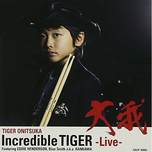 CD / 大我 / Incredible TIGER -Live- feat.EDDIE HENDERSON,Blue Smith a.k.a.KANKAWA (CD DVD) / QACP-40004