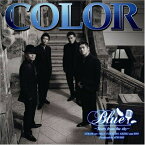 CD / COLOR / Blue 〜Tears from the sky〜 (CD+DVD) (ジャケットA) / RZCD-45807