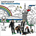 CD / エイジア エンジニア / Our time is coming (CD+DVD) / RZCD-46064