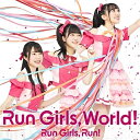 CD / Run Girls, Run! / Run Girls, World! (CD+Blu-ray) / EYCA-12943