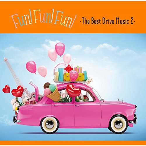 CD / IjoX / FUN! FUN! FUN! EThe Best Drive Music 2E / UICZ-1683