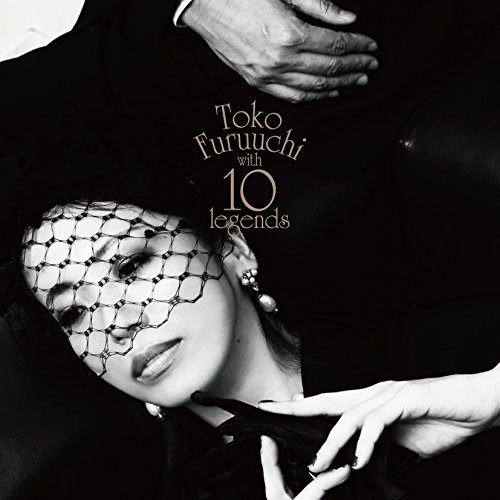 CD / 古内東子 / Toko Furuuchi with 10 legends (CD+DVD) (初回限定盤) / UMCK-9815