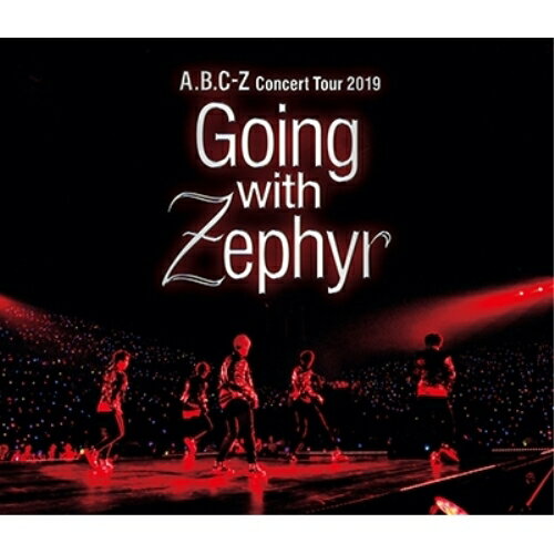 BD / A.B.C-Z / A.B.C-Z Concert Tour 2019 Going with Zephyr(Blu-ray) (本編ディスク 特典ディスク) (通常盤) / PCXP-50738