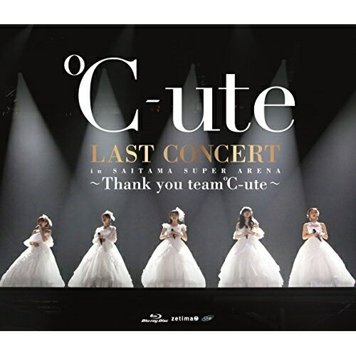 BD / ℃-ute / ℃-ute ラストコンサート in さいたまスーパーアリーナ～Thank you team℃-ute～(Blu-ray) (通常版) / EPXE-5123