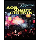 DEEN PREMIUM LIVE AOR NIGHT CRUISIN'(Blu-ray) (Blu-ray+CD) (完全生産限定盤)DEENディーン でぃーん　発売日 : 2020年3月25日　種別 : BD　JAN : 4547366444575　商品番号 : ESXL-197【収録内容】BD:11.太陽と花びら(AOR NIGHT)2.Lost time(AOR NIGHT)3.雨上がりの空、この道を行こう(AOR NIGHT)4.i...(AOR NIGHT)5.Don't Worry, Be Happy(AOR NIGHT)6.RIDE ON TIME(AOR NIGHT)7.ユートピアは見えてるのに(AOR NIGHT)8.南の風(AOR NIGHT)9.歌に願いを 〜SONG FOR YOU〜(AOR NIGHT)10.magic(AOR NIGHT)11.Aloha(NEWJOURNEY NIGHT)12.コリカンチャの祈り(NEWJOURNEY NIGHT)13.古里(NEWJOURNEY NIGHT)14.蒼星(NEWJOURNEY NIGHT)15.Hello, my friend(NEWJOURNEY NIGHT)16.Forever Friends(NEWJOURNEY NIGHT)17.君が欲しい 〜Solo te quiero a ti.〜(NEWJOURNEY NIGHT)18.瞳そらさないで(NEWJOURNEY NIGHT)19.五番街のセレナーデ(NEWJOURNEY NIGHT)20.VIVA LA CARNIVAL(NEWJOURNEY NIGHT)CD:21.Aloha2.コリカンチャの祈り3.古里4.蒼星5.君が欲しい 〜Solo te quiero a ti.〜6.VIVA LA CARNIVAL7.太陽と花びら8.Lost time9.ユートピアは見えてるのに10.南の風11.歌に願いを 〜SONG FOR YOU〜12.magic