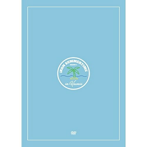 DVD / iKON / iKON SUMMERTIME SEASON3 in HAWAII (本編ディスク2枚+特典ディスク1枚) (初回生産限定版..