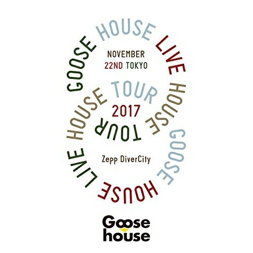 BD / Goose house / Goose house Live House Tour 2017.11.22 TOKYO(Blu-ray) / SRXL-162