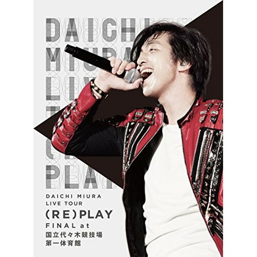 BD / 三浦大知 / DAICHI MIURA LIVE TOUR(RE)PLAY FINAL at 国立代々木競技場第一体育館(Blu-ray) (Blu-ray(スマプラ対応)) / AVXD-16758