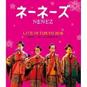 BD / ネーネーズ / LIVE IN TOKYO 2016 ～DIGと一緒にさあDIKKA!～(Blu-ray) / KIXM-238