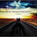 CD / HEAD PHONES PRESIDENT / Disillusion (歌詞対訳付) / RADC-86