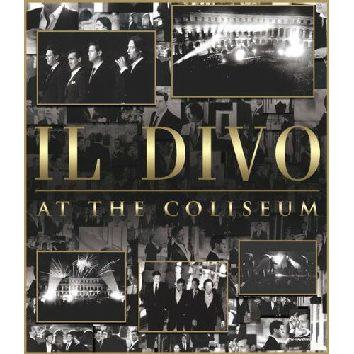 BD / イル・ディーヴォ / アット・ザ・コロシアム(Blu-ray) (解説歌詞対訳付) / SI...