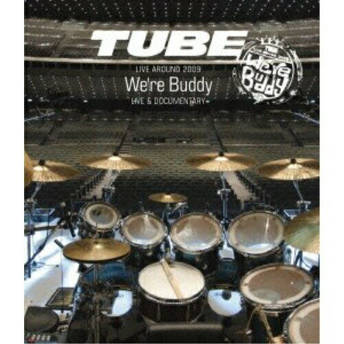 BD / TUBE / TUBE LIVE AROUND 2009 〜We're Buddy〜 LIVE & DOCUMENTARY(Blu-ray) / AIXL-41