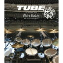 BD / TUBE / TUBE LIVE AROUND 2009 〜We're Buddy〜 LIVE & DOCUMENTARY(Blu-ray) / AIXL-41