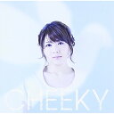 CD / 豊崎愛生 / CHEEKY (CD+DVD) (初回生産限定盤) / SMCL-307