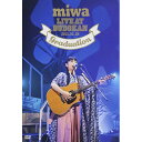 DVD / miwa / miwa live at 武道館 卒業式 / SRBL-1584