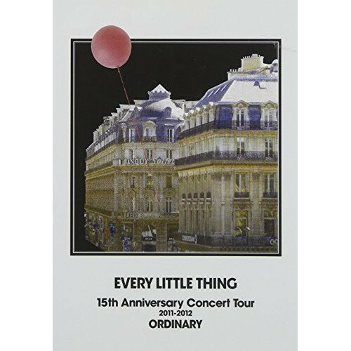 DVD / Every Little Thing / EVERY LITTLE THING 15th Anniversary Concert Tour 2011-2012 ORDINARY / AVBD-91920