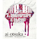 BD / 大塚愛 / 大塚愛 LOVE IS BORN ~7th Anniversary 2010~(Blu-ray) / AVXD-91609