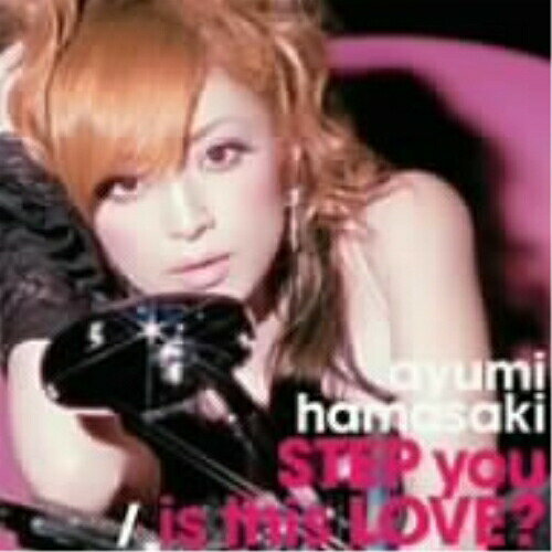 CD / 浜崎あゆみ / STEP you/is this LOVE? (C