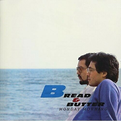 CD / BREAD & BUTTER / MONDAY MORNING / MHCL-642