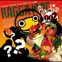 CD / オムニバス / RAGGA MAC RADIO-002Mhz / RMRB-1003