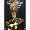 DVD / 玉置浩二 / SHALL I MAKE T FOR YOU? CAFE JAPAN TOUR / SRBL-1205